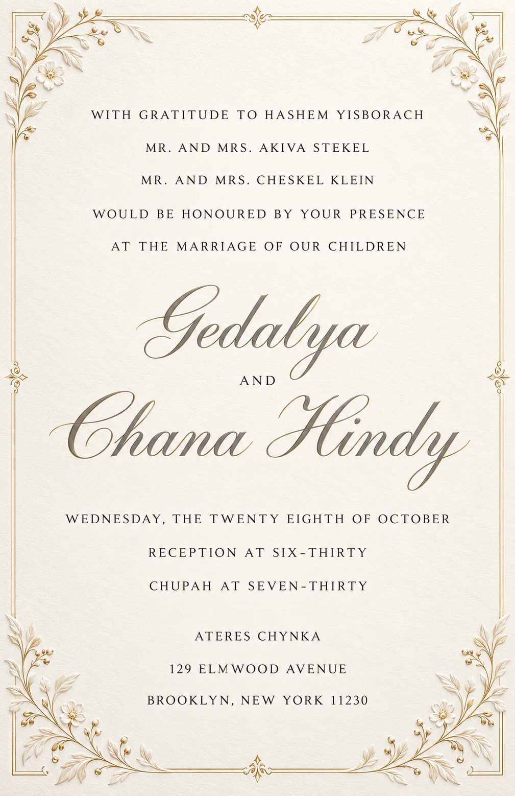 Wedding invitation in English: Gedalya and Chana Hindy, Wednesday October 28, Ateres Chynka